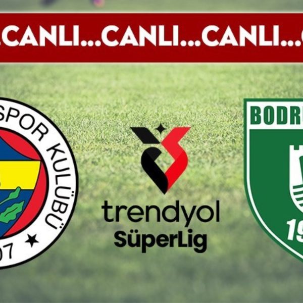 CANLI YAYIN: Fenerbahçe – Bodrum FK CANLI AÇIKLAMA – Sezon 2024-2025 Süper Lig 10. Hafta – Son Dakika Spor Haberleri