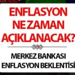 ENFLASYON BEKLENTİSİ TEMMUZ 2025 ANKETİ | TÜİK enflasyon oranları ne zaman açıklanacak, yıl sonu enflasyon beklentisi nedir? Merkez Bankası enflasyon tahminleri açıklandı!